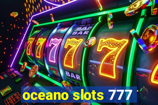 oceano slots 777